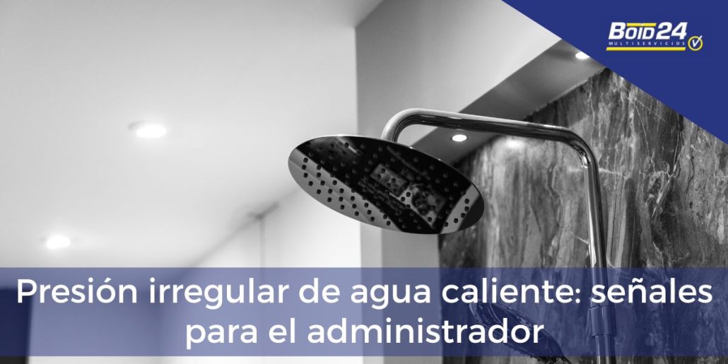presión irregular del agua caliente
